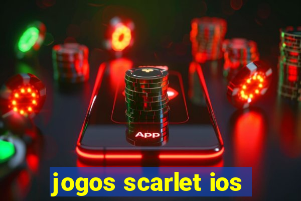 jogos scarlet ios